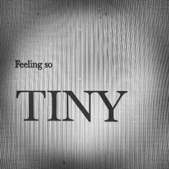 feeling-so-tiny